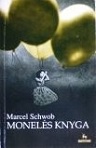 Marcel Schwob Monelės knyga. Vaikų kryžiaus žygis