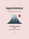 Erin Niimi Longhurst Japonizmas Menas džiaugtis gyvenimu
